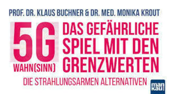 Buch-Cover 5G – Das gefährliche Spiel mit den Grenzwerten | Foto: © Bild: www.mankau-verlag.de CC