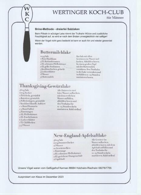 Dass der Puter "sauguat" schmeckt bedarf es einer guten Vorbereitung. Einfach mal probieren - es klappt schon.