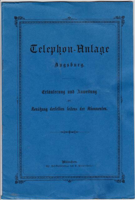 Auch Unterlagen, wie hier eine "Erläuterung zur Telephon-Anlage" aus dem Jahre 1900, zählen zu den Exponaten der Telefonsammlung.