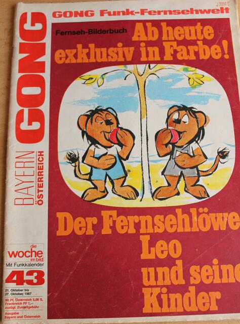 Eine der bleliebten Fernsehprogramm-Zeitschriften die "Gong" vom Oktober 1967. Der Tag an dem das Fernsehn bunt wurde. Der Werbetrenner Fernsehlöwe Leo als Titelbild. 