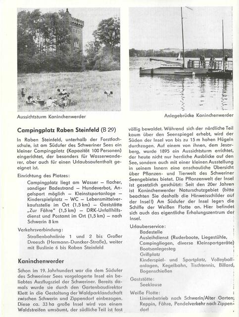 Kaninchenwerder Urlauberservice: Badestelle, Ausleihdienst (Ruderboote,Liegestühle,Campingliegen,, diverse Kleinsportgeräte), Bootsanlegersteg,Grillplatz,Kinderspiel-und Sportplatz, Volleyballanlagen, Billard und Bogenschießen 