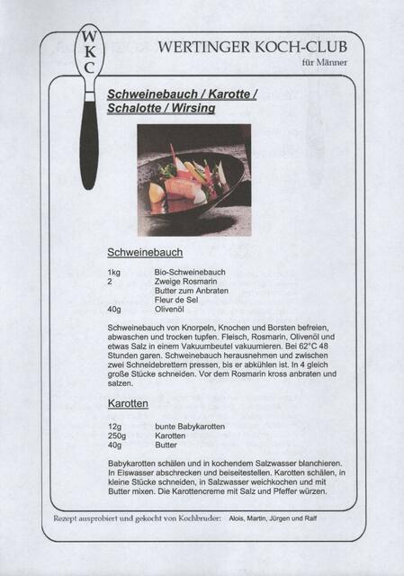 Das Rezept des Hauptgerichts: Schweinbauch - klingt sehr einfach, aber!