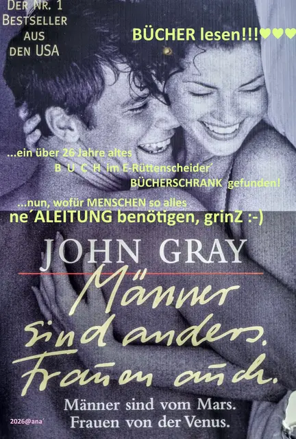 ...kann man mal´ lesen, sowas, ...
kann tatsächlich auch mal´ "hilfreich" sein-muss man aber nicht :-)

dieses 1997/98 erschienene Buch in einem Essener´ Bücherschrank entdeckt...
ich glaube, ich hatte es in den frühen 2000´ sender ´ angefangen zu lesen....
