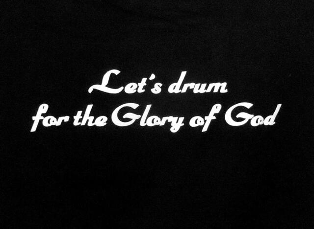 Das Motto der "Glory Drummers"