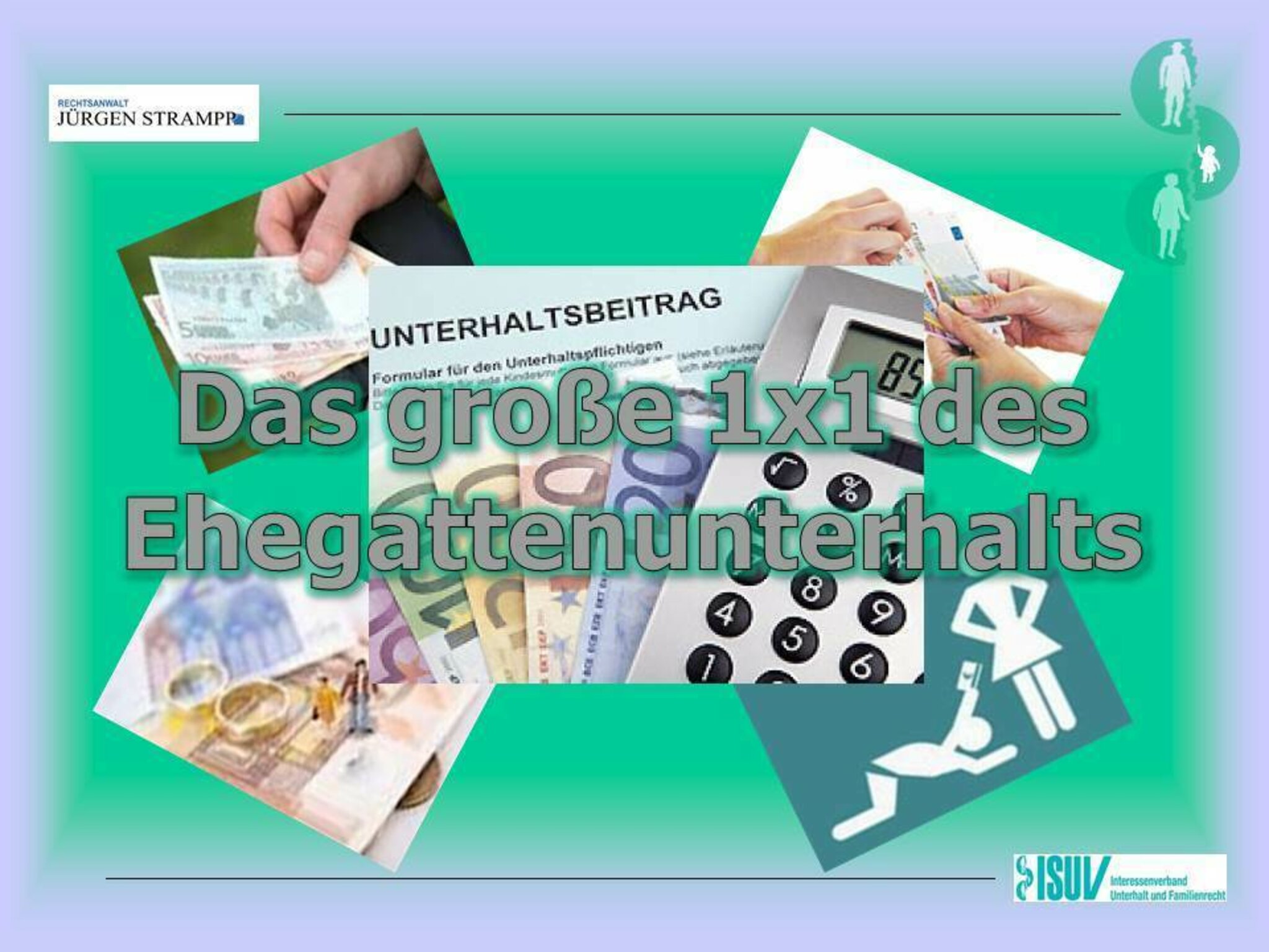„Das große 1x1 des Ehegattenunterhalts“