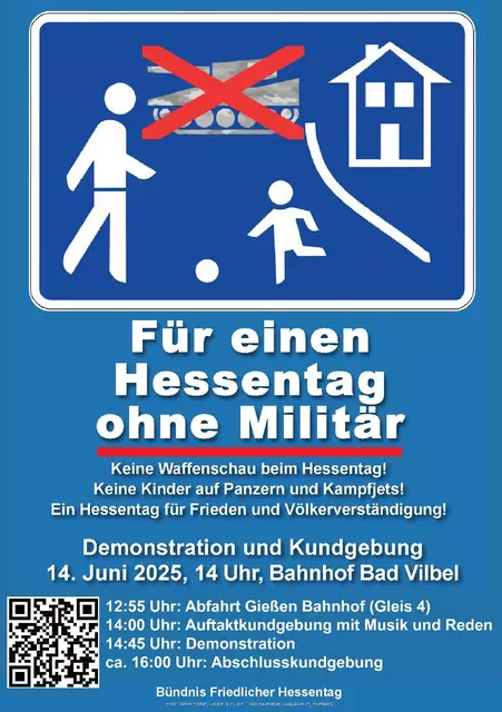 Veranstaltungsplakat zur Demonstration am 14.06.2025 im Rahmen der Aktion "Friedlicher Hessentag" 2025 ergänzt um die Abfahrtzeit in Gießen | Foto: Aktionsbündnis "Friedlicher Hessentag"/Friedensnetzwerk Gießen