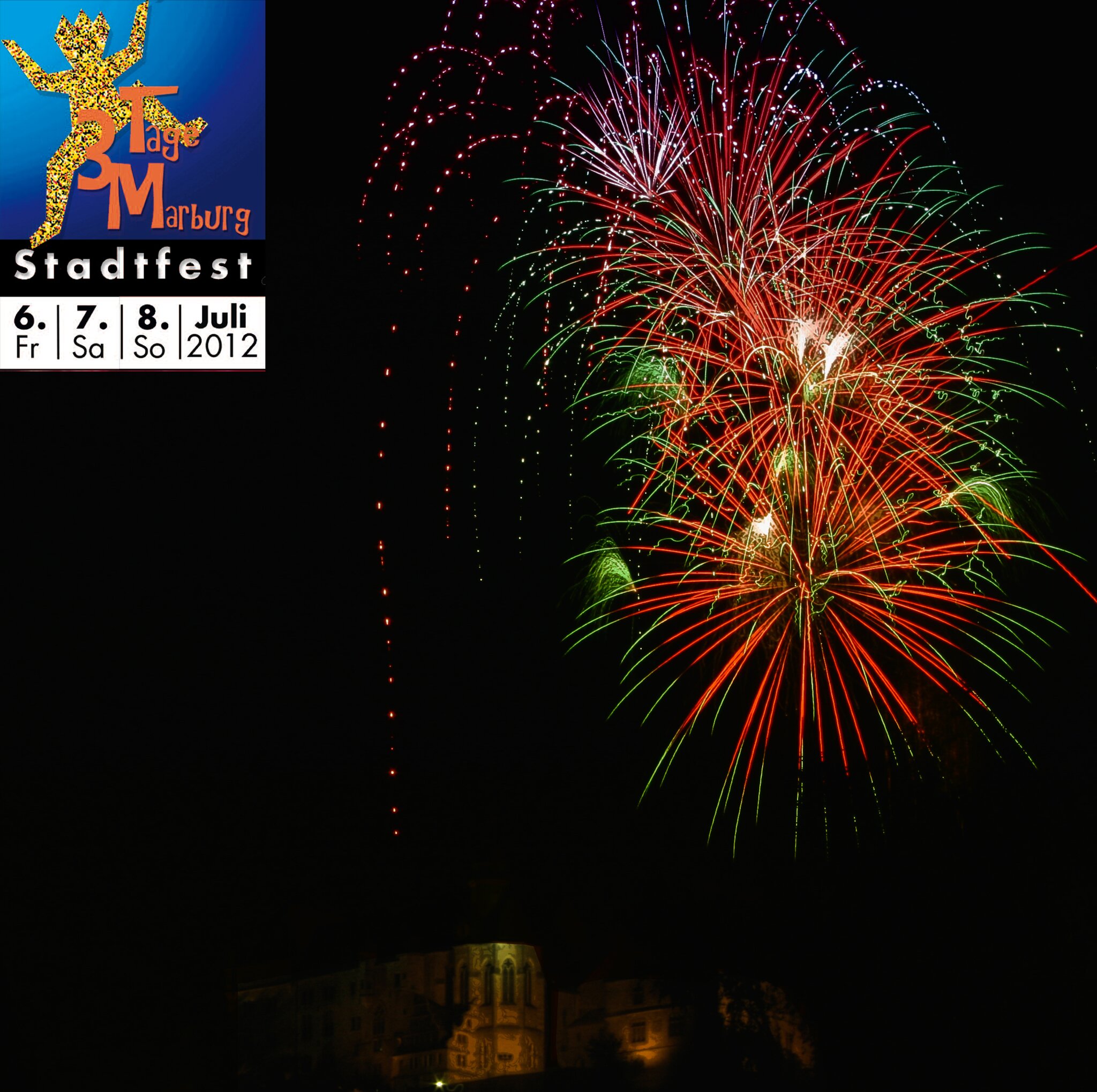  Feuerwerk - 3TM - 3 Tage Marburg - Stadtfest vom 06.-08.07.2012 